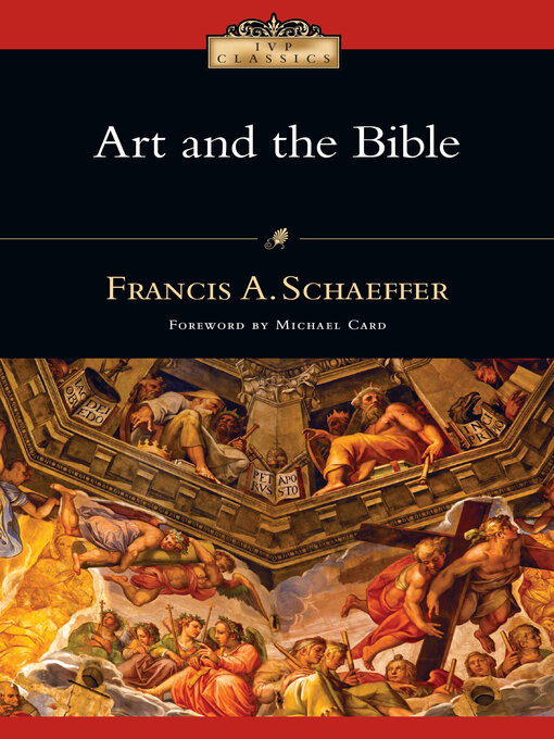 Title details for Art and the Bible by Francis A. Schaeffer - Wait list